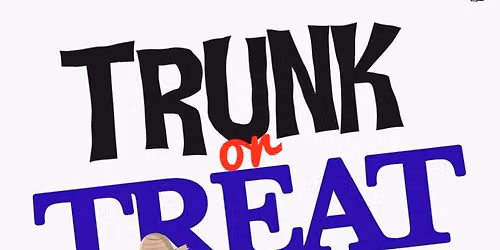 Fourth Annual Trunk or Treat 