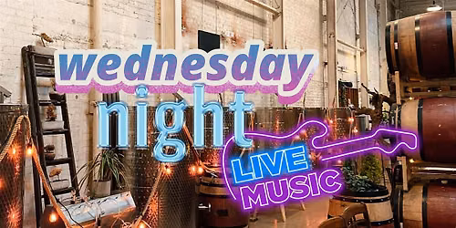 Acoustic Music Wednesdays @ Lucid Winery (D\/T SAC)
