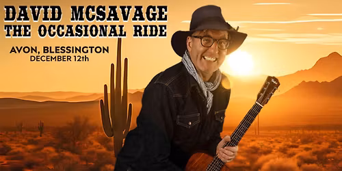 David McSavage: The Occasional Ride - Live in Blessington