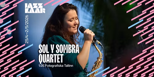 Sol y Sombra Quartet | Jazzkaar 2026