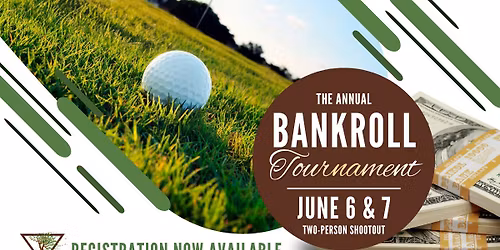 6th Annual Bankroll Tournament