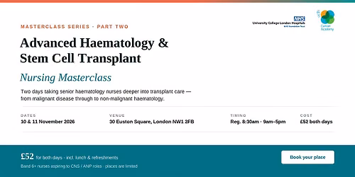 UCLH Advanced Haematology and Stem Cell Transplant Nursing: A Masterclass