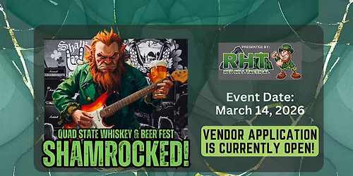 Quad State Whiskey & Beer Fest: SHAMROCKED! 2026 Vendor APPLICATION
