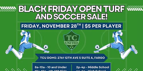 TCU Black Friday Open Turf & Soccer Sale