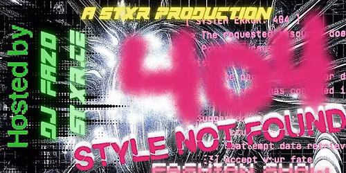 404: STYLE NOT FOUND FASHION SHOW FT. DJ FAZ0