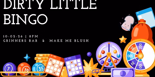 Grinners Presents: Dirty Little Bingo