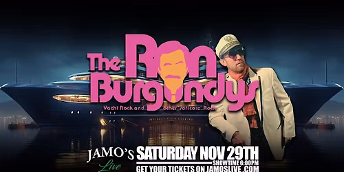 Ron Burgundy's Yacht Rock and Soft Rock at Jamo's Live