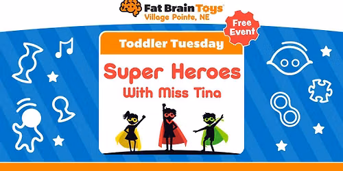 Toddler Tuesday - Superhero Adventure with Miss Tina!