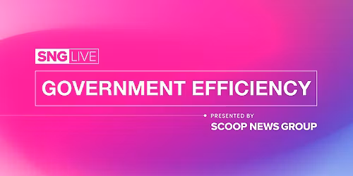 SNG Live: Government Efficiency
