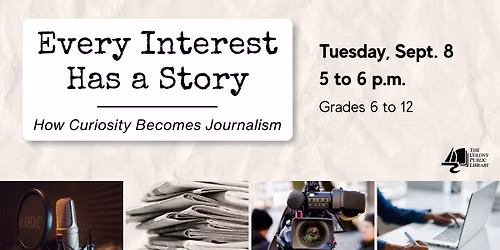 Every Interest Has a Story: How Curiosity Becomes Journalism