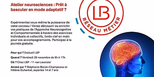 Atelier Neurosciences : pr\u00eat \u00e0 basculer en mode adaptatif ?