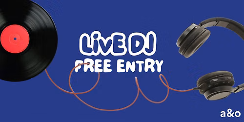Live DJ at a&o Edinburgh