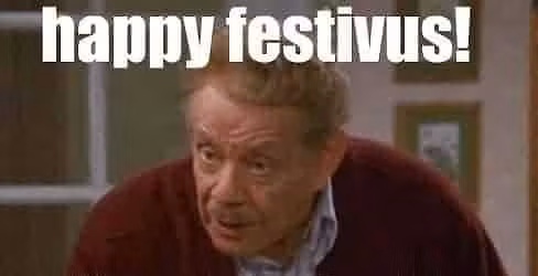 A FESTIVUS PINBALL TOURNAMENT for DPL members and those who have grievances with them