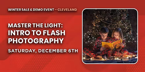 Master the Light: Intro to Flash Photography | Cleveland, OH
