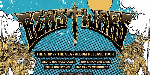 Beastwars (NZ) "The Ship \/\/ The Sea" Australian Tour: MELBOURNE