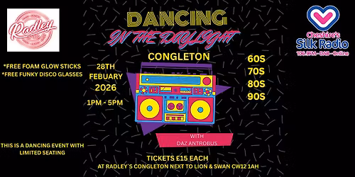 CHESHIRES SILK RADIO DANCING IN THE DAYLIGHT CONGLETON
