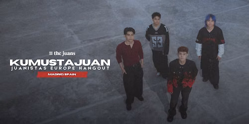KUMUSTAJUAN: Juanistas Hangout in Madrid