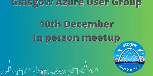 Glasgow Azure User Group #50