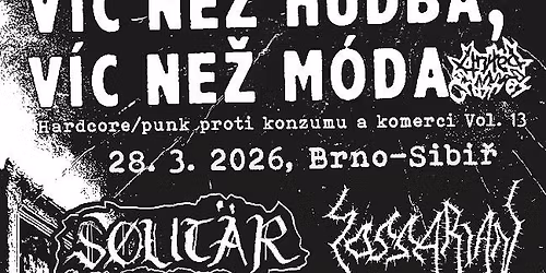 Víc než hudba, víc než móda - hardcore punk proti konzumu a komerci Vol. 13