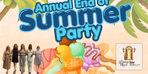 End of Summer Party | Legacy House Team w\/ Keller Williams Real Estate