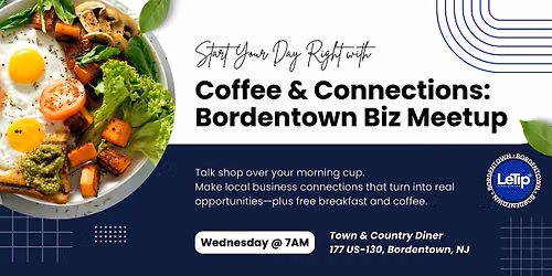 Coffee & Connections: Bordentown Biz Meetup