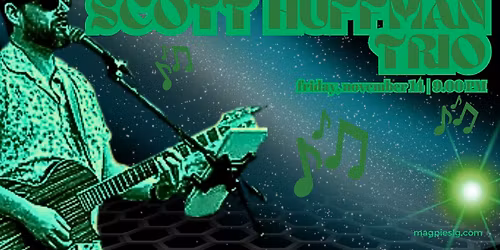 LIVE AT MAGPIE'S | The Scott Huffman Trio