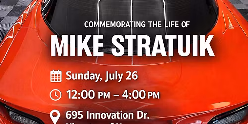 Celebration of Life for Mike Stratuik