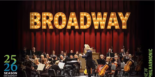 New Philharmonic: Broadway through the Years