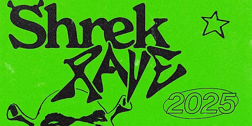 ADELAIDE SHREK RAVE  TOUR 2025