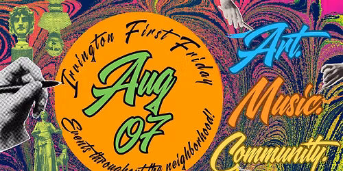 Irvington First Friday- August