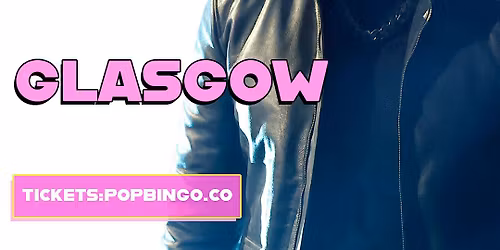 POP Bingo Glasgow Saturday 29th Nov