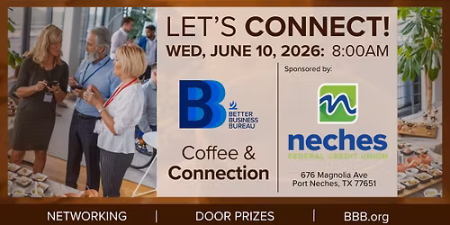 BBB Coffee & Connection: Neches Federal Credit Union