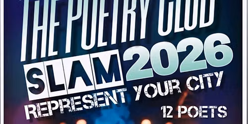 The Poetry Club 2026 Slam & Open Mic Experience