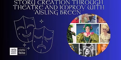 Story Creation through Theatre and Improv with Aisling Breen