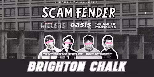 Scam Fender Tribute -  Brighton Chalk - 11th September 2026