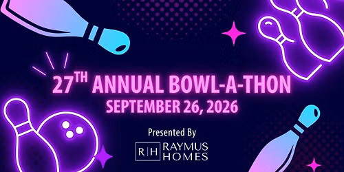 27th Annual Antone E. Raymus Bowl-A-Thon