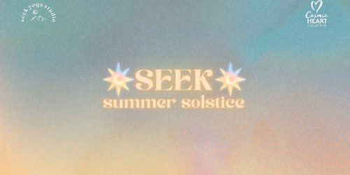 Seek Summer Solstice
