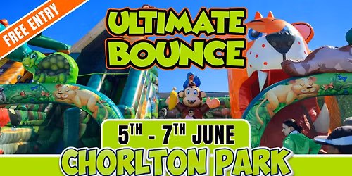 Ultimate Bounce - Chorlton Park - 5th - 7th June