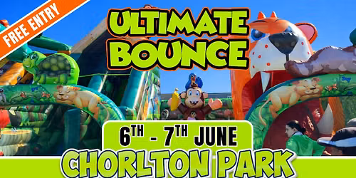 Ultimate Bounce - Chorlton Park - 6th - 7th June