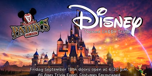 DISNEY Themed CA$$H Trivia - Friday, September 18th!