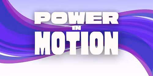POWER IN MOTION - End of Year Concert 2025