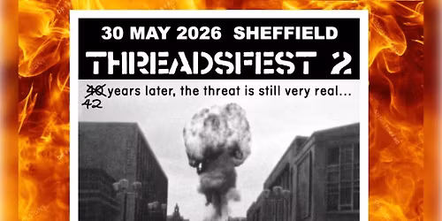 THREADSFEST 2.0 - THE FEST FOR THE END OF THE WORLD