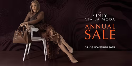 The ONLY Via La Moda ANNUAL SALE 2025