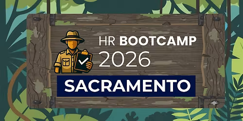 HR Bootcamp 2026 (Sacramento)