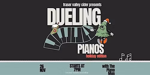 Dueling Pianos with The Piano Men at Fraser Valley Cider Co.