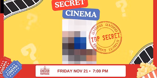 Secret Cinema - Chester Playhouse Movies