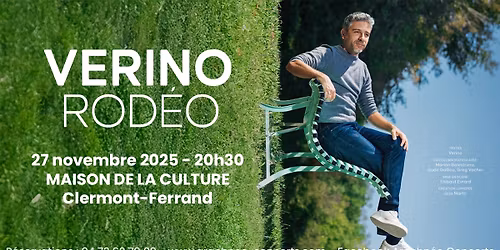 COMPLET : Verino \u00e0 la Maison de la Culture de Clermont-Ferrand