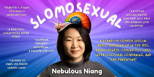 SLOMOSEXUAL: Standup Comedy Special feat. Nebulous Niang