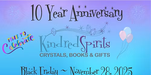 10 Year Anniversary ~ Black Friday 2025