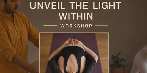 \ud83c\udf3f Unveil the Light Within Yoga Workshop ~ Mukesh Kothari \ud83c\udf3f